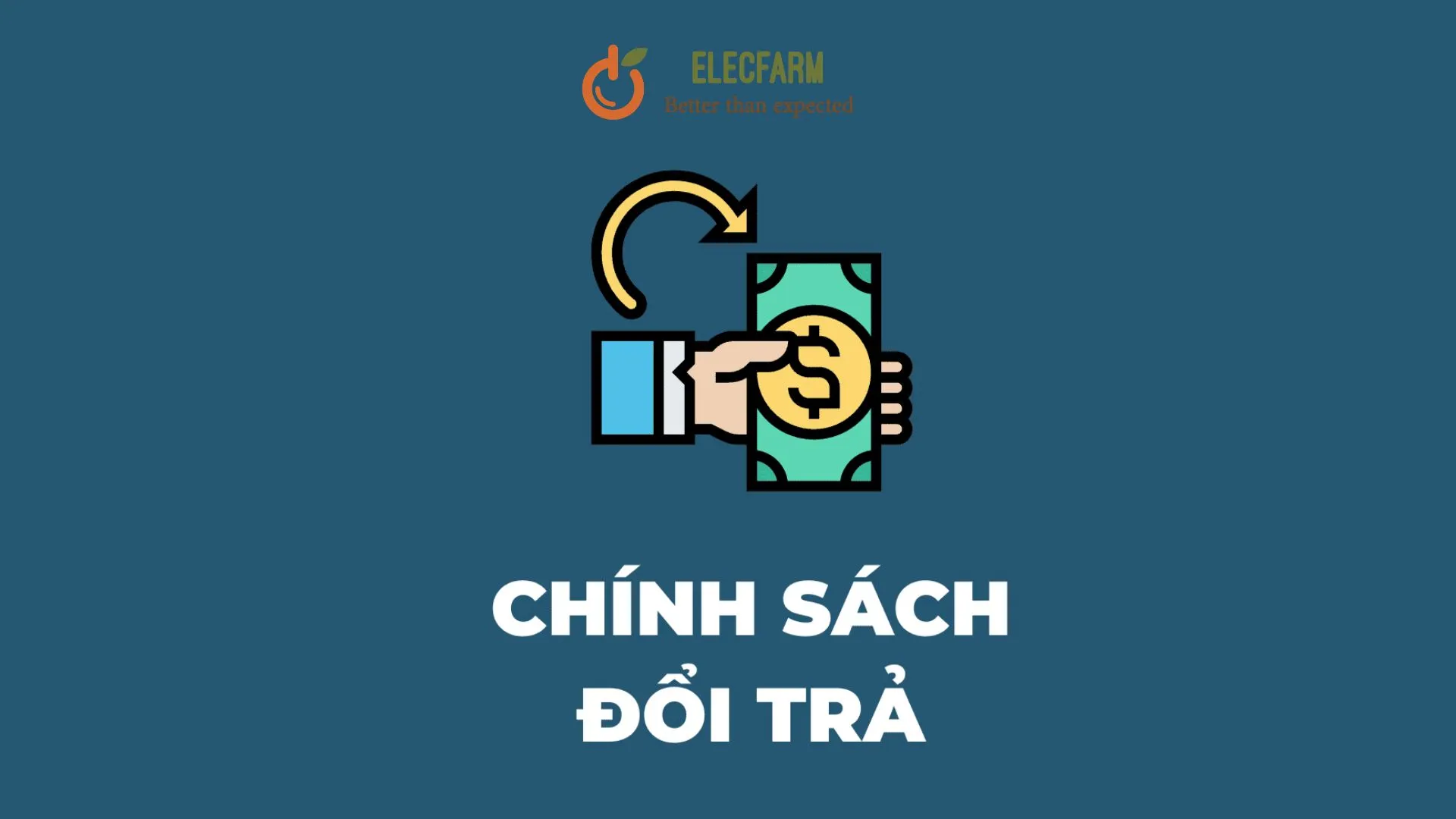 chính sách đổi trả của ELECFARM